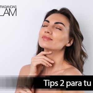 TIPS PARA TU PIEL PARTE 2